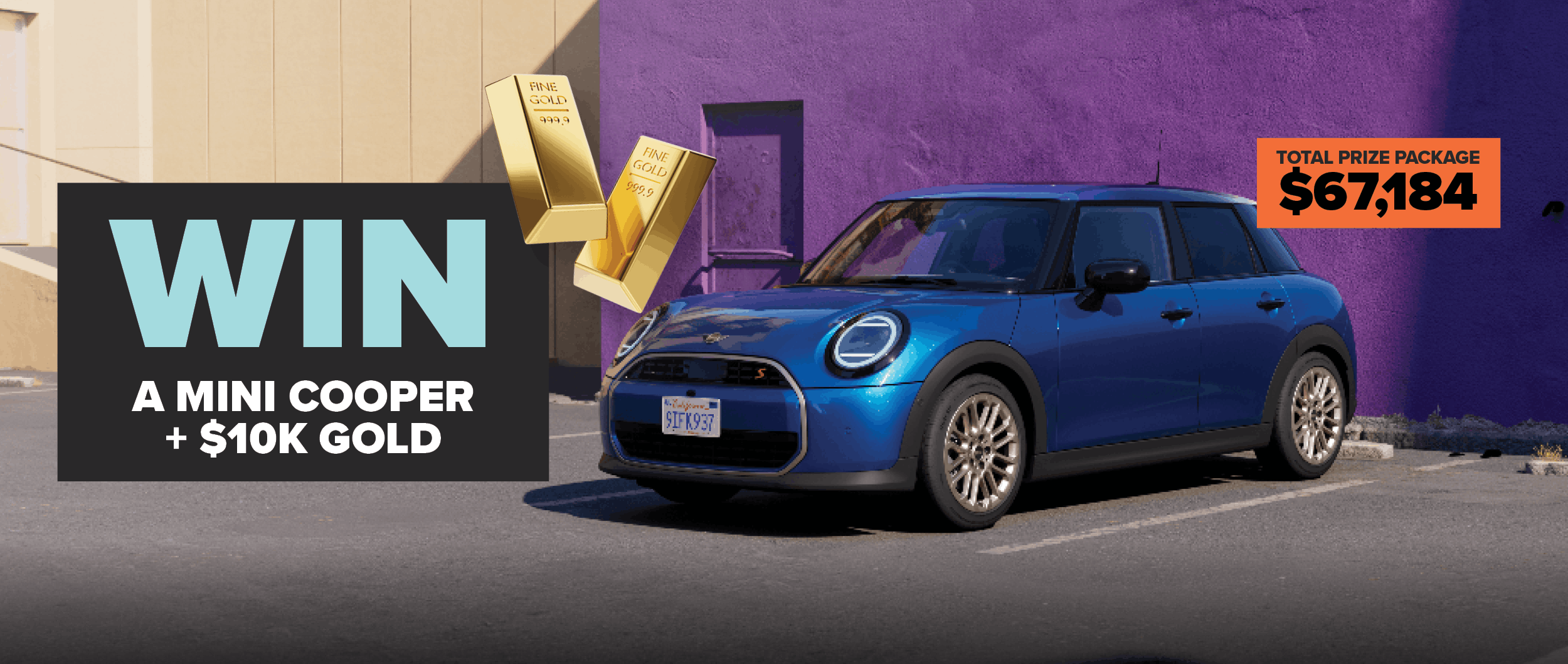 WIN a Mini Cooper + 10k Gold