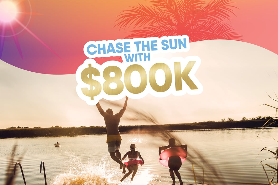 Win Your Choice of an $800,000 Prize Package