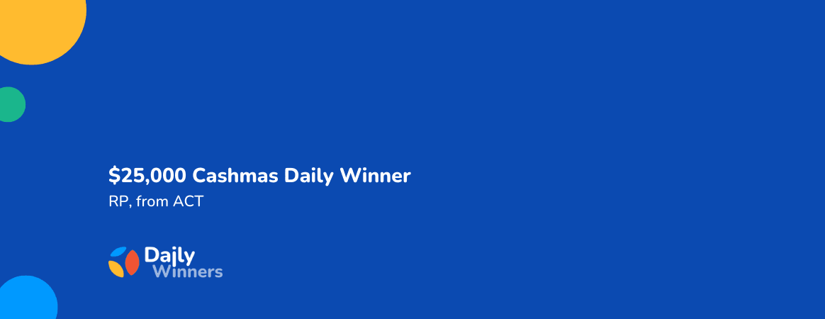 Day 11 Cashmas Rp Wins 25 K Daily Winners Oz Lotteries 1164x450